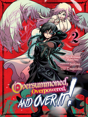 cover image of Oversummoned, Overpowered, and Over It!, Volume 2